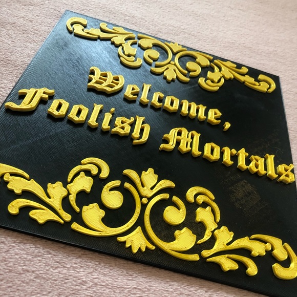Welcome Foolish Mortals 3D Printed Art - Picture 2 of 4